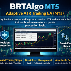 BRTAlgo MT5 Adaptive ATR Trailing EA (MT5)