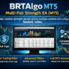 BRTAlgo MT5 Multi‑Pair Strength EA (MT5) - Brtalgo MT5 trading tool by BRT Algo